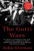 The Gotti Wars : Taking down America's Most Notorious Mobster