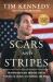 Scars and Stripes : An Unapologetically American Story of Fighting the Taliban, UFC Warriors, and Myself