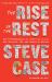 The Rise of the Rest : How Entrepreneurs in Surprising Places Are Building the New American Dream