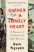 Owner of a Lonely Heart : A Memoir of Motherhood and Absence