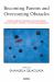 Becoming Parents and Overcoming Obstacles : Understanding the Experience of Miscarriage, Premature Births, Infertility, and Postnatal Depression