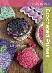 Twenty to Make Crocheted Purses