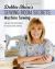 Sewing Room Secrets: Machine Sewing : Top Tips And Techniques For Successful Sewing