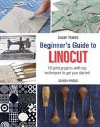 Beginner's Guide to Linocut