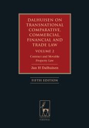 Dalhuisen on Transnational Comparative, Commercial, Financial and Trade Law Volume 2