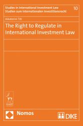 Right to Regulate in International Investment Law