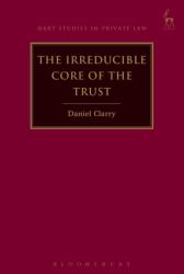 The Irreducible Core of the Trust