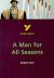 A Man for All Seasons Everything You Need to Catch up, Study and Prepare for and 2023 and 2024 Exams and Assessments