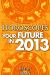 Horoscopes - Your Future in 2013