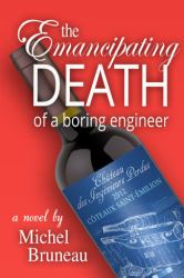 The Emancipating Death of a Boring Engineer