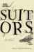 The Suitors : A Novel