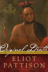 Original Death : A Mystery of Colonial America