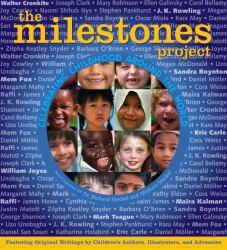 The Milestones Project : Celebrating Childhood Around the World