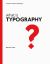 What Is Typography