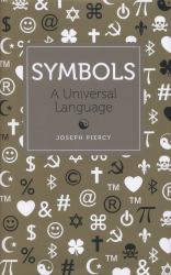 Symbols : A Universal Language