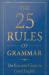 25 Rules of Grammar