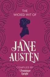 The Wicked Wit of Jane Austen