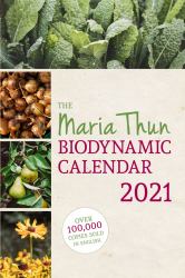 The Maria Thun Biodynamic Calendar