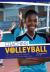 The Coaching Volleyball Beginners : From Mini Volleyball to Volleyball - Using Games to Develop Basic Skills