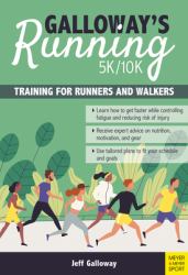 Galloway's 5K/10K Running : Training for Runners and Walkers