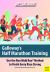 Galloway's Half Marathon Training : Use the Run Walk Run Method to Finish Every Race Strong