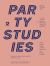 Party Studies, Vol. 2 : Underground Clubs, Parallel Structures and Second Cultures