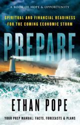 Prepare : Spiritual and Financial Readiness for the Coming Economic Storm