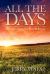 All the Days : Daily Devotions for Busy Believers