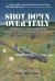 Shot down over Italy : A True Story of Courage and Survival in Nazi-Occupied Italy During World War II