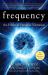 Frequency : The Power of Personal Vibration (15th Anniversary Edition)