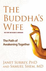 The Buddha's Wife : The Path of Awakening Together