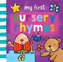 My First... Nursery Rhymes