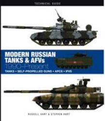 Modern Russian Tanks and AFVs : 1990-Present