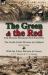 The Green & the Red : Irish Divisions During the First World War-The Tenth (Irish) Division in Gallipoli by Bryan Cooper & with the Ulster D