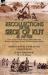 Recollections of the Siege of Kut & After : Two Accounts by Indian Army Officers During the First World War in Mesopotamia-Besieged in Kut and after by Charles H. Barber & a Kut Prisoner by H. C. W. Bishop