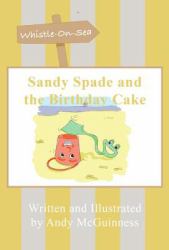 Sandy Spade and the Birthday Cake