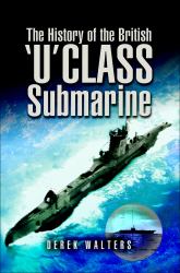 History of the British U Class Submarine