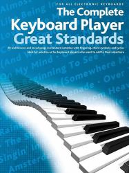 The Complete Keyboard Player - Great Standards : For All Electronic Keyboards