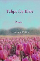 Tulips for Elsie : Poems