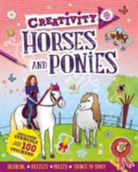 Creativity on the Go : Horses and Ponies