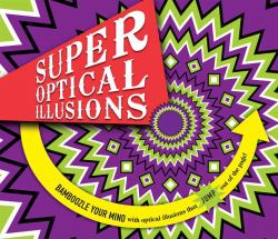 Super Optical Illusions