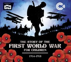 The Story of the First World War for Children, 1914-1918