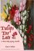 Tulips Too Late : A Flower Shop Mystery Novella