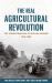 The Real Agricultural Revolution : The Transformation of English Farming, 1939-1985