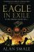 Eagle in Exile (the Hesperian Trilogy #2)