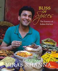 Bliss of Spices : The Essence of Indian Kitchen