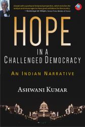 Hope in a Challenged Democracy : An Indian Narrative