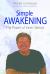 Simple Awakening : The Power of Inner Silence