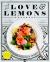 The Love and Lemons Cookbook : An Apple-To-Zucchini Celebration of Impromptu Cooking