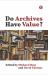 Do Archives Have Value?